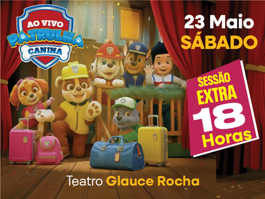 PATRULHA CANINA - SESSÃO EXTRA