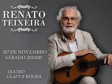 Show Renato Teixeira - Estrada Eu Sou