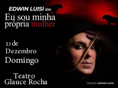 Peça "Eu Sou Minha Própria Mulher"