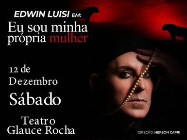 Peça "Eu Sou Minha Própria Mulher"