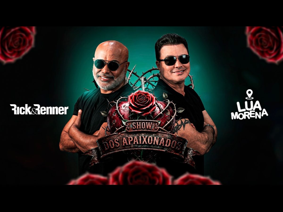 RICK E RENNER- SHOW DOS APAIXONADOS