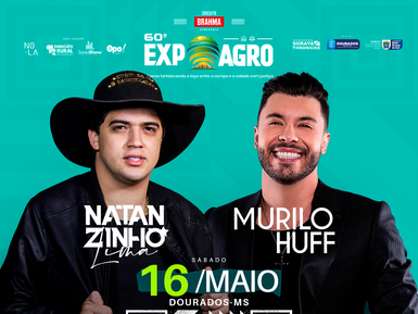 60° EXPOAGRO - Murilo Huff / Natanzinho Lima