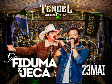 TENDÉL + FIDUMA&JECA - 23/05 - CAMPO GRANDE MS