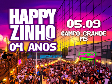 HAPPYZINHO 04 ANOS - 05/09 - CAMPO GRANDE MS